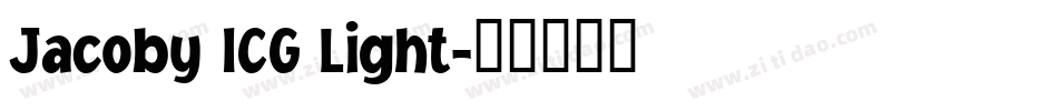 Jacoby ICG Light字体转换